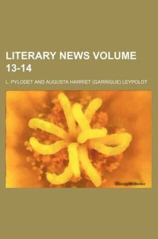 Cover of Literary News Volume 13-14