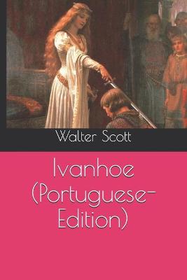 Book cover for Ivanhoe (Portuguese-Edition)