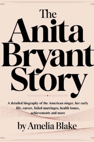 Cover of The Anita Bryant Story