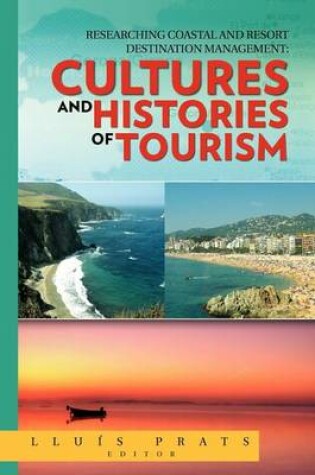 Cover of Researching Coastal and Resort Destination Management