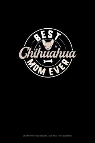 Cover of Best Chihuahua Mom Ever