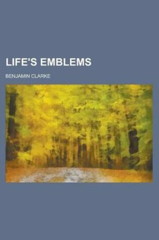 Cover of Life's Emblems