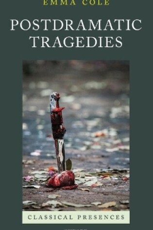 Cover of Postdramatic Tragedies