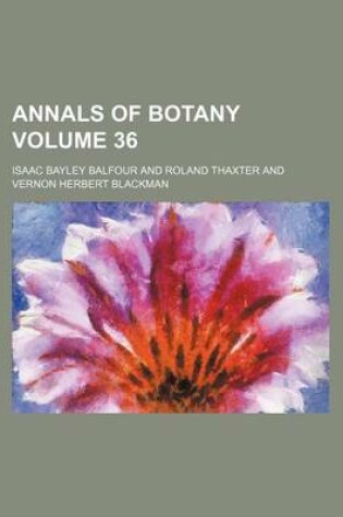 Cover of Annals of Botany Volume 36