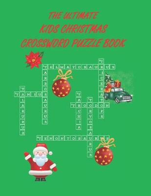 Book cover for The Ultimate Christmas Crossword Puzzlebook