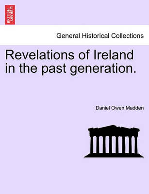 Book cover for Revelations of Ireland in the Past Generation.
