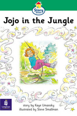 Cover of Step 3 Jojo in the Jungle Story Street KS1