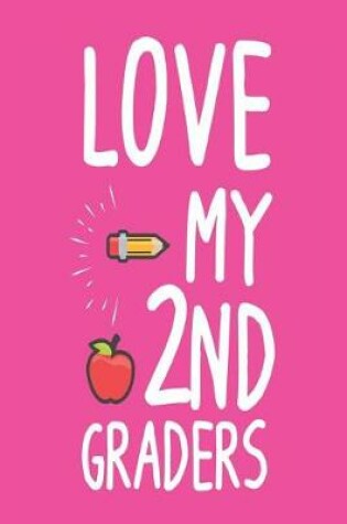 Cover of Love My 2nd Graders