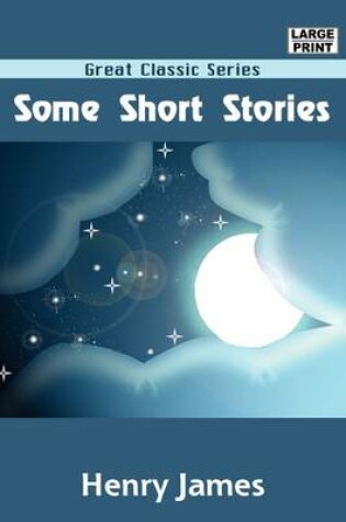 Cover of Some Short Stories