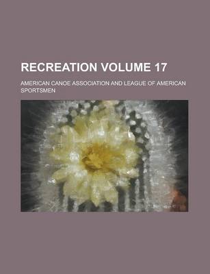 Book cover for Recreation Volume 17