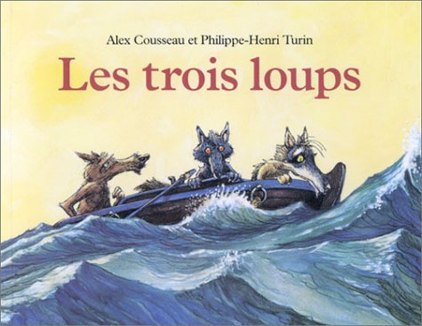 Book cover for Les trois loups