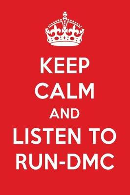 Book cover for Keep Calm and Listen to Run-DMC