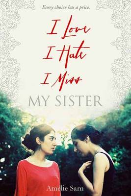 Book cover for I Love I Hate I Miss My Sister