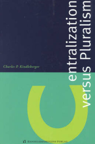 Cover of Centralization Versus Pluralism