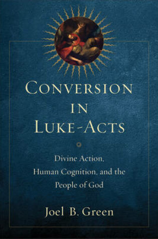 Cover of Conversion in Luke-Acts