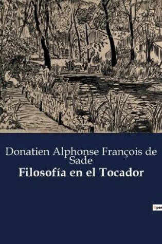 Cover of Filosofía en el Tocador