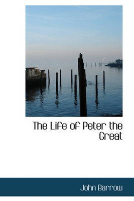 Book cover for The Life of Peter the Great