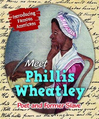 Book cover for Meet Phillis Wheatley