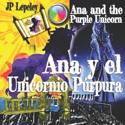 Book cover for Ana y el Unicornio Púrpura
