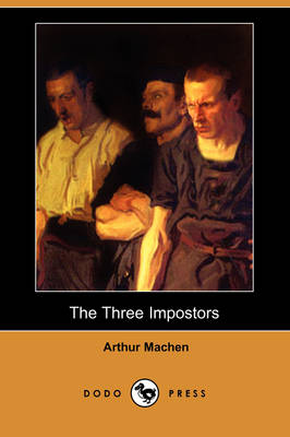 Book cover for The Three Impostors (Dodo Press)