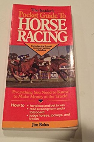 Cover of The Insider's Pocket Guide to Horse Racing