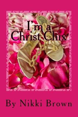 Book cover for I'm a Christ Chix