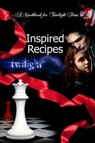 Cover of Twilight-Inspired Recipes