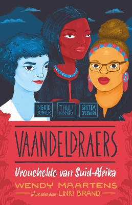 Book cover for Vaandeldraers 1: Ingrid, Thuli, Grizelda