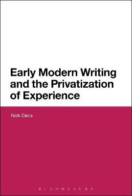 Book cover for Early Modern Writing and the Privatization of Experience