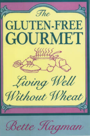 Cover of The Gluten Free Gourmet