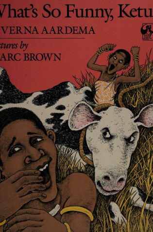 Cover of Aardema & Brown : What'S So Funny, Ketu? (Pbk)