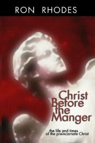 Cover of Christ Before the Manger