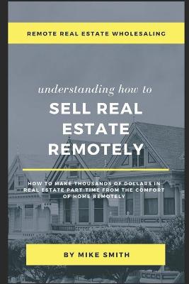 Book cover for Remote Real Estate Wholesaling