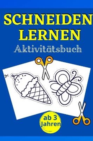 Cover of Schneiden Lernen Aktivitätsbuch