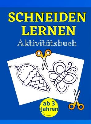 Book cover for Schneiden Lernen Aktivitätsbuch