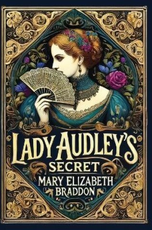 Cover of Lady Audley's Secret(Laminated Hardback with Jacket)