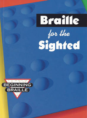 Book cover for Braille for the Sighted