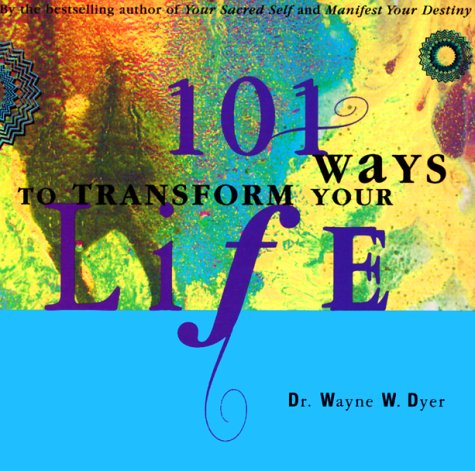 Book cover for 101 Ways to Transform Your Life