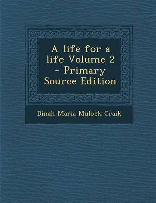 Book cover for A Life for a Life Volume 2 - Primary Source Edition