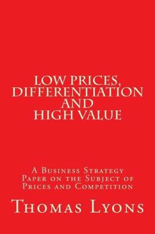 Cover of Low Prices, Differentiation and High Value