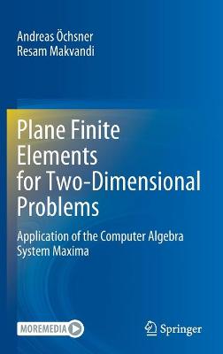 Book cover for Plane Finite Elements for Two-Dimensional Problems