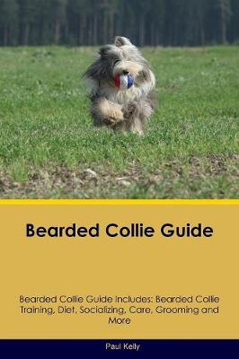 Book cover for Bearded Collie Guide Bearded Collie Guide Includes