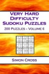Book cover for Very Hard Difficulty Sudoku Puzzles Volume 6