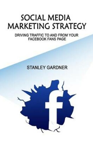 Cover of Social Media Marketing Strategy