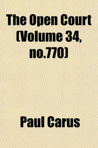 Cover of The Open Court (Volume 34, No.770)