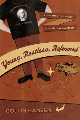 Cover of Young, Restless, Reformed
