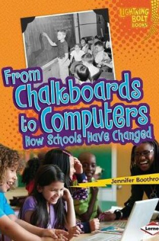 Cover of From Chalkboards to Computers