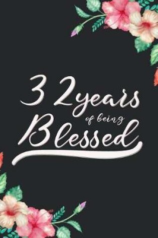 Cover of Blessed 32nd Birthday Journal