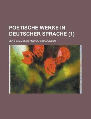 Book cover for Poetische Werke in Deutscher Sprache (1)