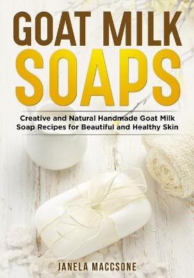 Book cover for Goat Milk Soaps